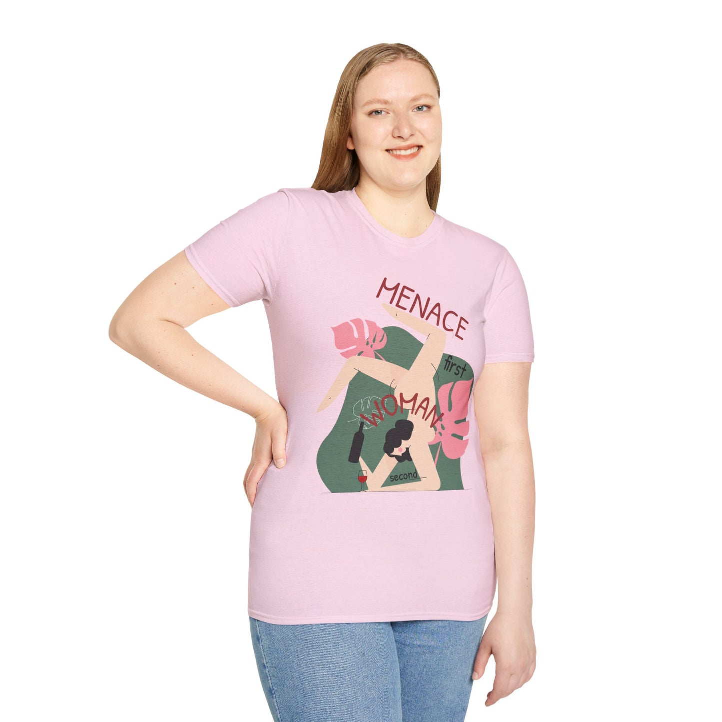 Menace First Woman Second Unisex T-Shirt (XS-5XL)
