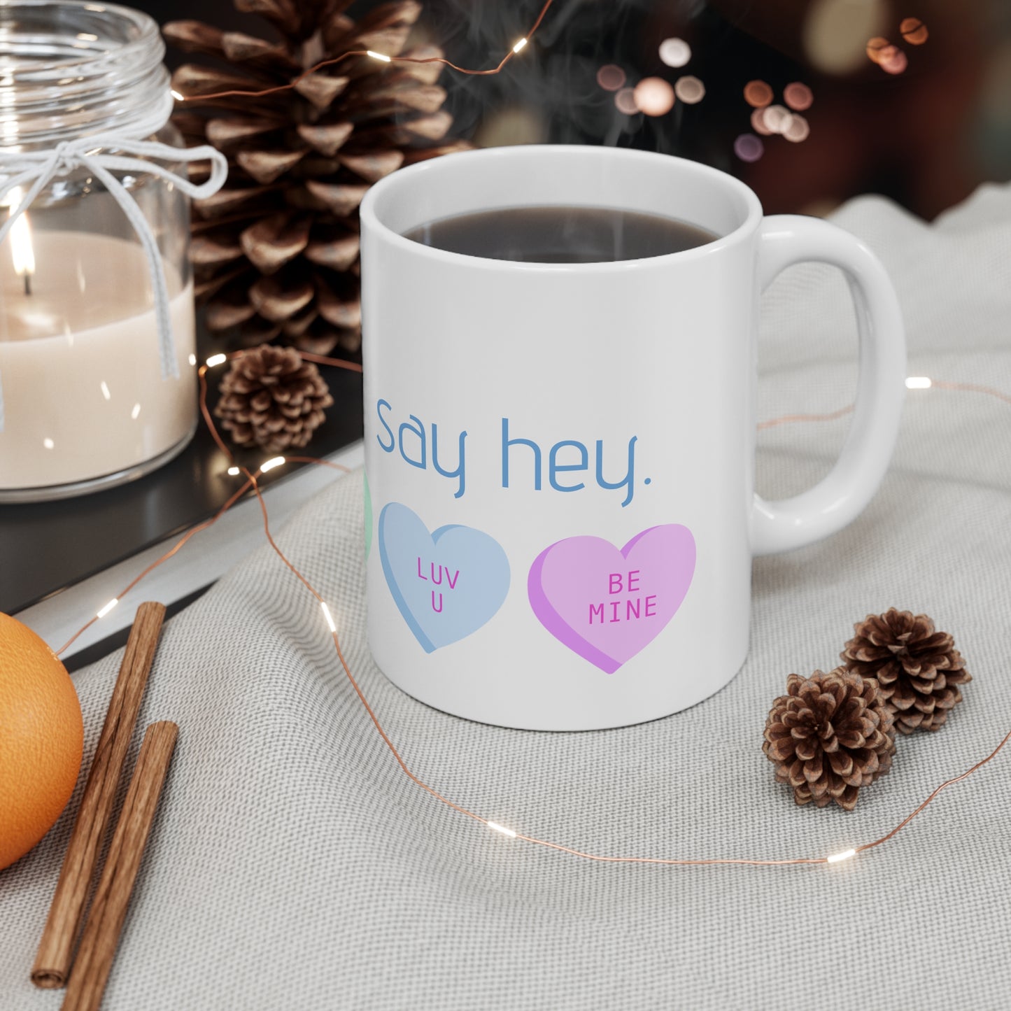 "i'm gay. say hey." coffee mug, 11 oz/15 oz