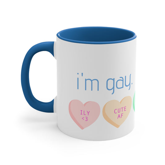 "i'm gay. say hey." two tone coffee mug, 11oz