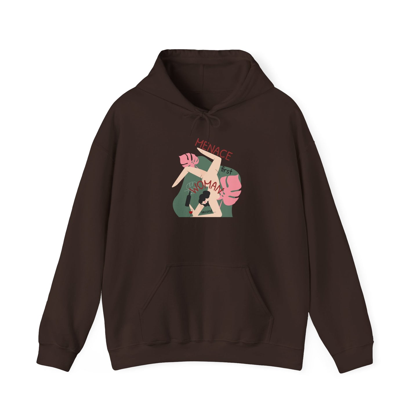 Menace First, Woman Second Hoodie