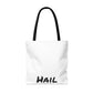 ‘Hail’ Tote Bag