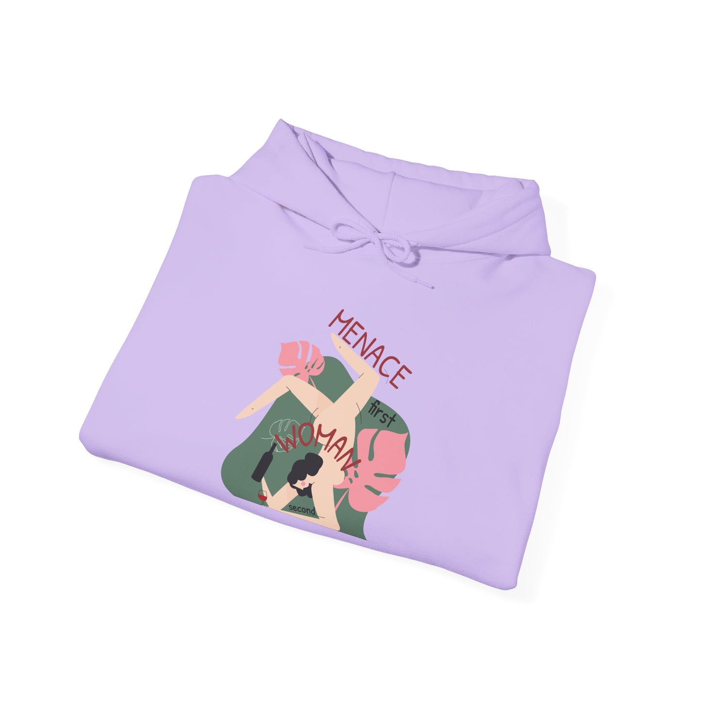 Menace First, Woman Second Hoodie