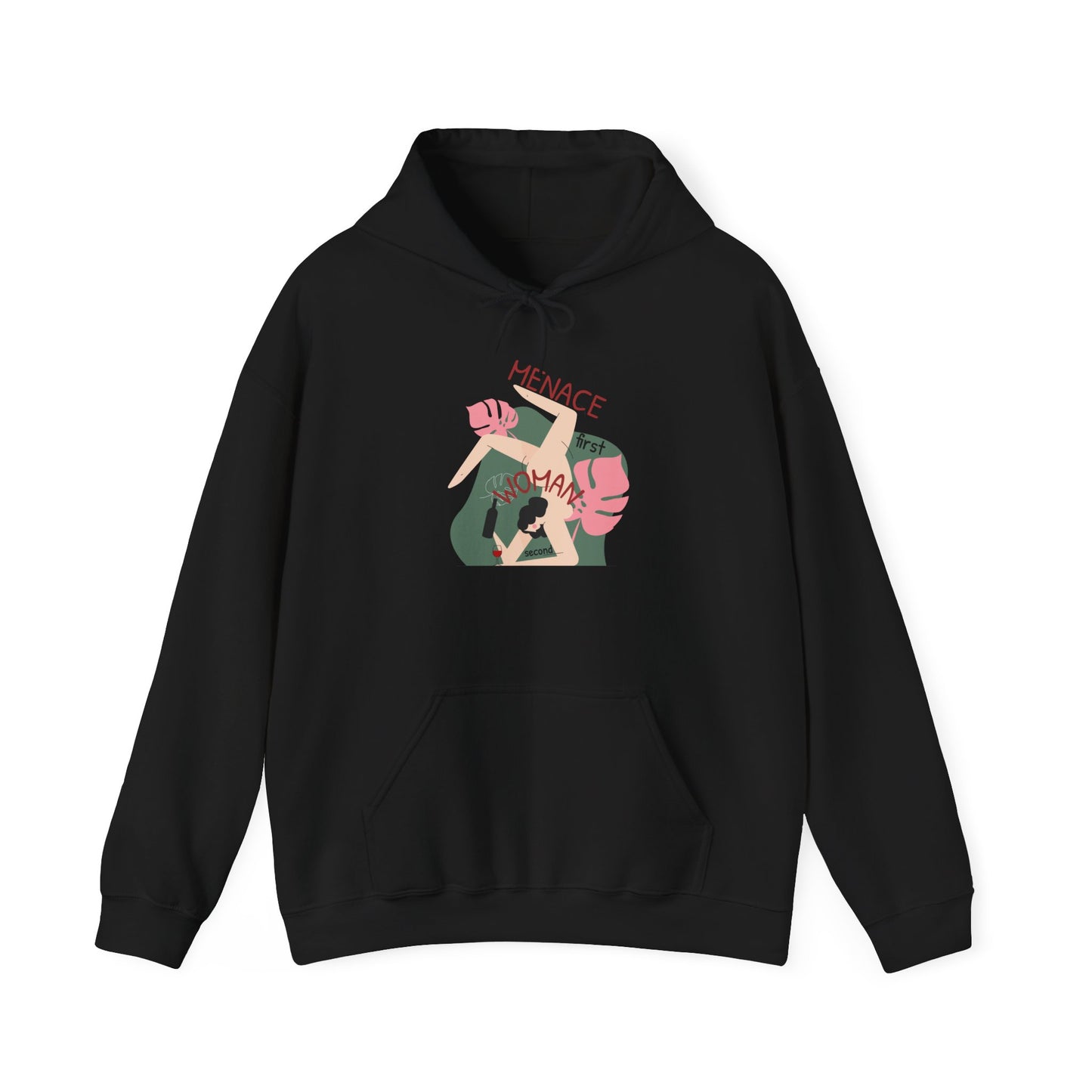 Menace First, Woman Second Hoodie
