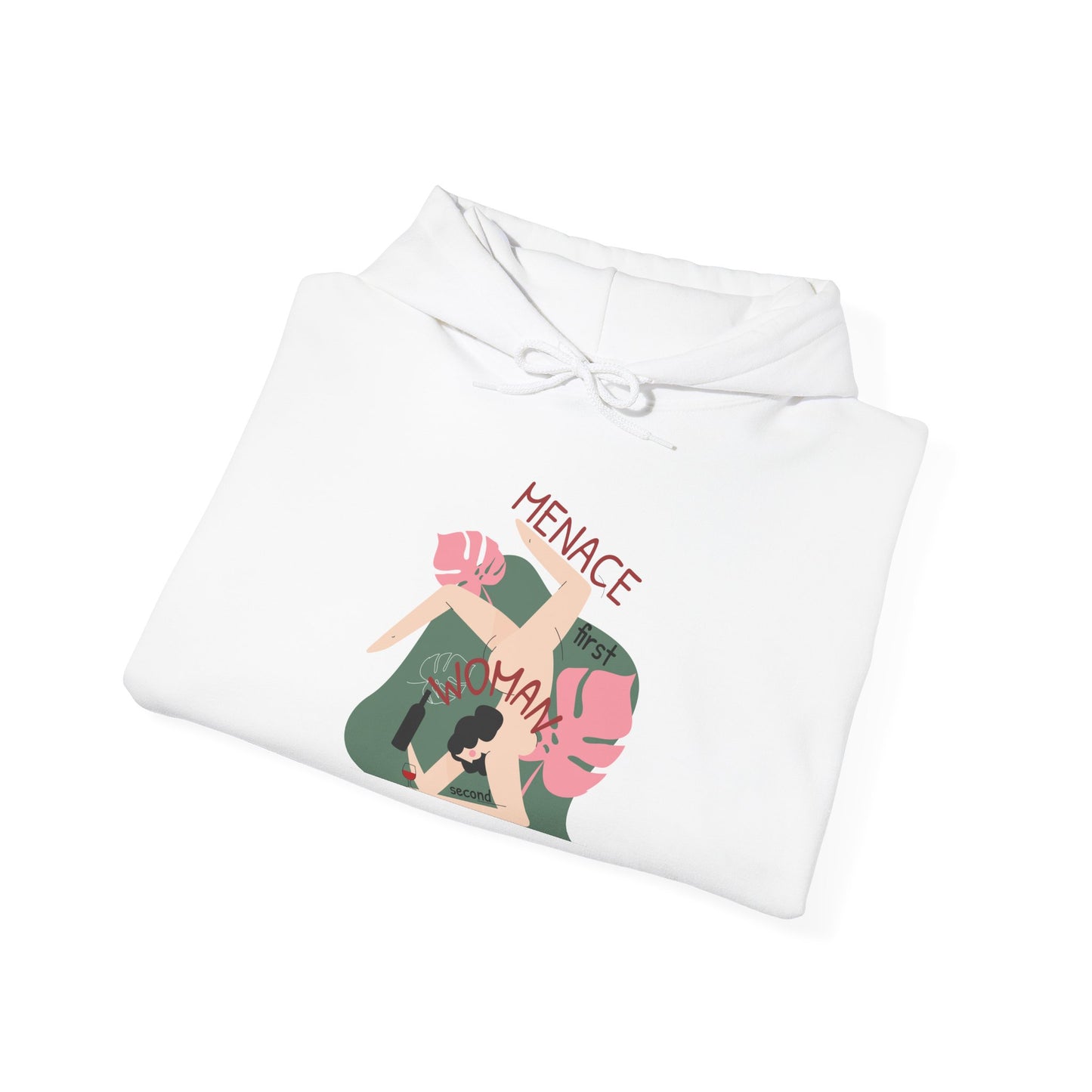Menace First, Woman Second Hoodie