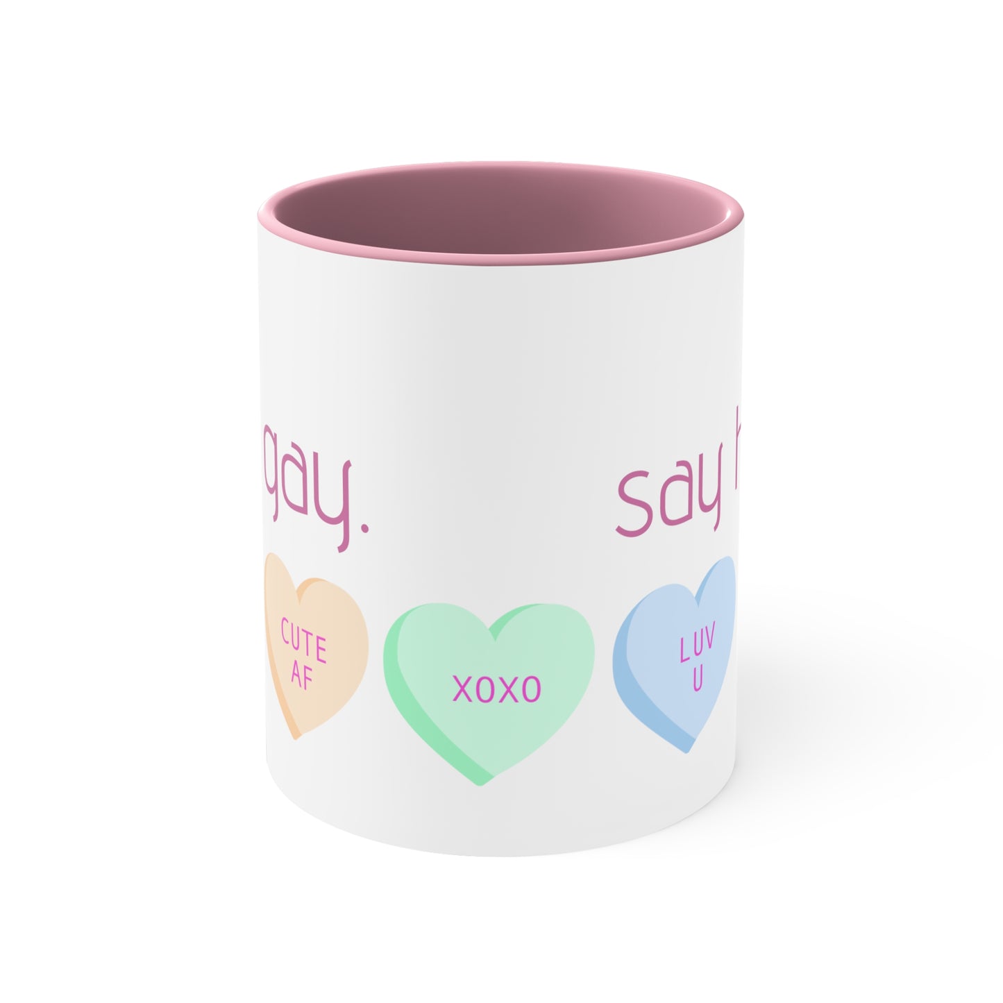 "i'm gay. say hey." two tone coffee mug, 11oz